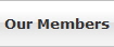 Our Members